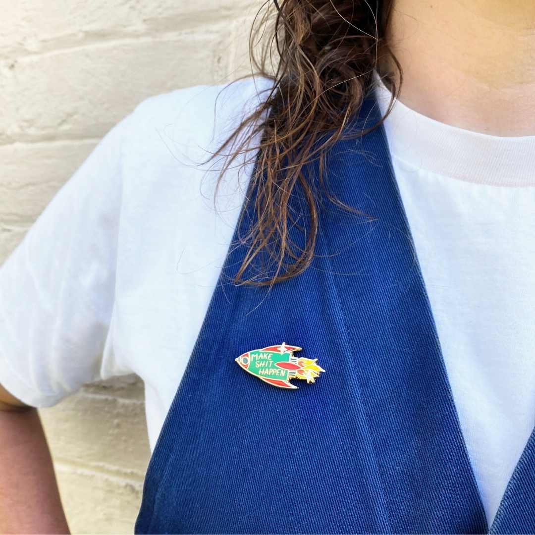 Jubly-Umph - Make Shit Happen Lapel Pin