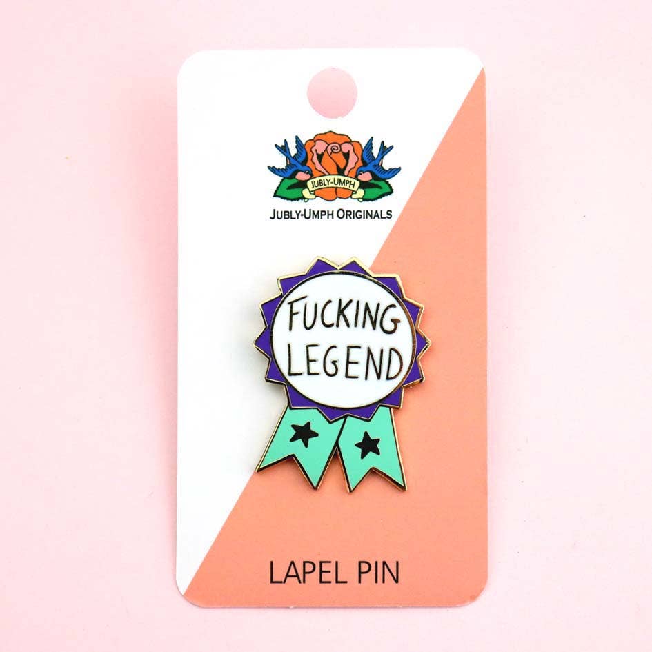 Jubly-Umph - Fucking Legend Lapel Pin