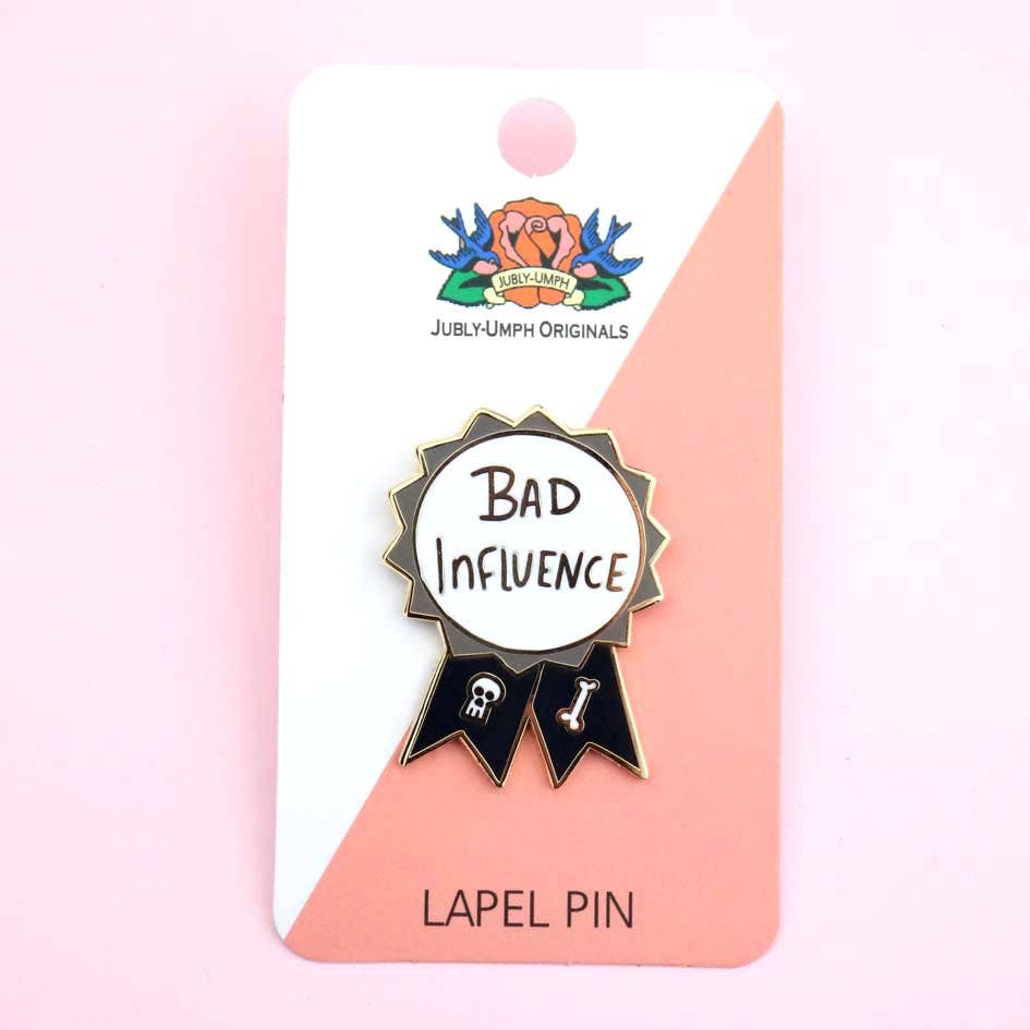 Jubly-Umph - Bad Influence Award Lapel Pin