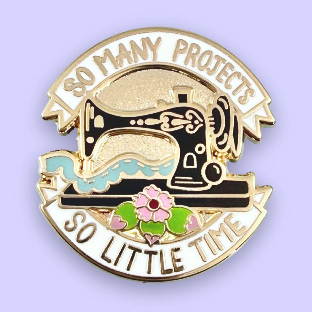 Jubly-Umph - So Many Projects So Little Time Lapel Pin